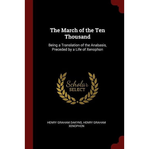 The March of the Ten Thousand (Paperback)