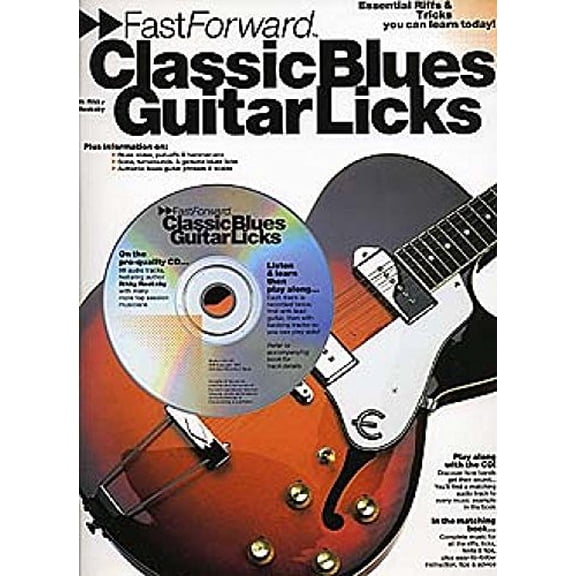 Pre-Owned Fast Forward - Classic Blues Guitar Licks: Essential Riffs & Tricks You Can Learn Today!, 9780711945272, 0711945276, Paperback,