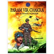 Param Vir Chakra | Amar Chitra Katha - Reena Puri