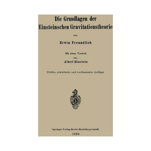 Die Grundlagen Der Einsteinschen Gravitationstheorie, (Paperback)