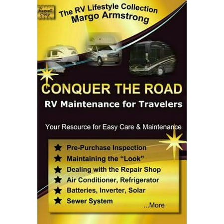 Conquer the Road : RV Maintenance for Travelers