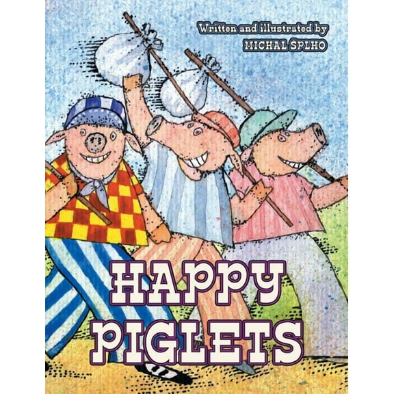 Happy Piglets, (Hardcover)