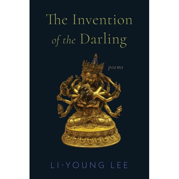 The Invention of the Darling: Poems, (Hardcover)