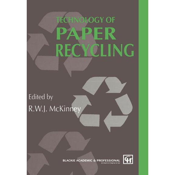 Technology of Paper Recycling, (Hardcover)