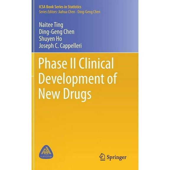 Icsa Book Statistics Phase II Clinical Development of New Drugs, (Hardcover)