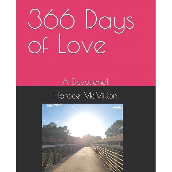 366 Days of Love: A Devtional (Paperback)