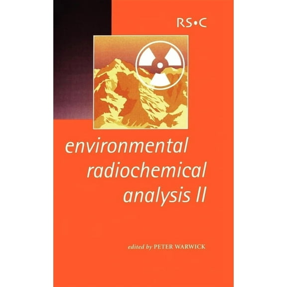 Special Publications Environmental Radiochemical Analysis II, Book 291, (Hardcover)