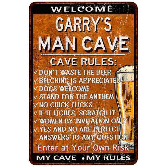 GARRY'S Man Cave Rules Rusty Sign Garage Decor 8 x 12 High Gloss Metal 208120051167