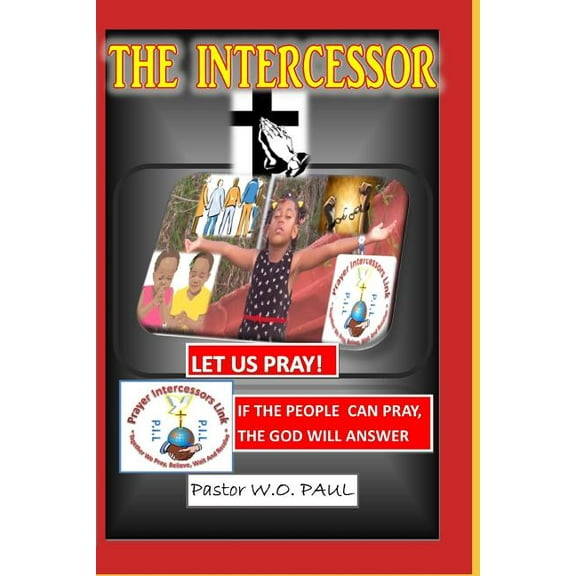 THE INTERCESSOR  Paperback  1095483285 9781095483282 Odafe Paul Whiskey