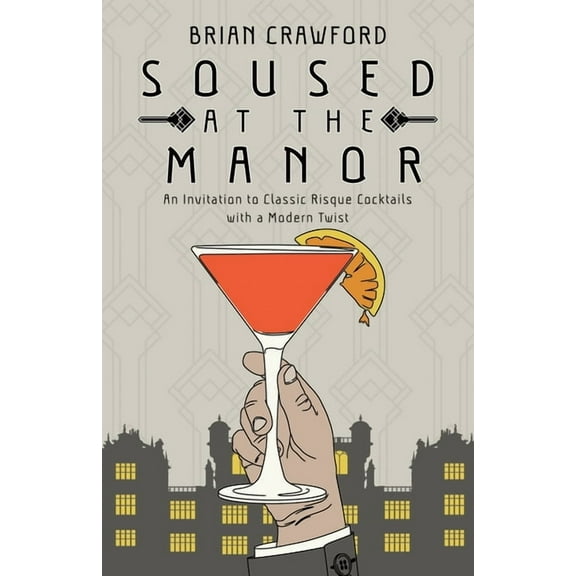 Soused at the Manor, (Paperback)