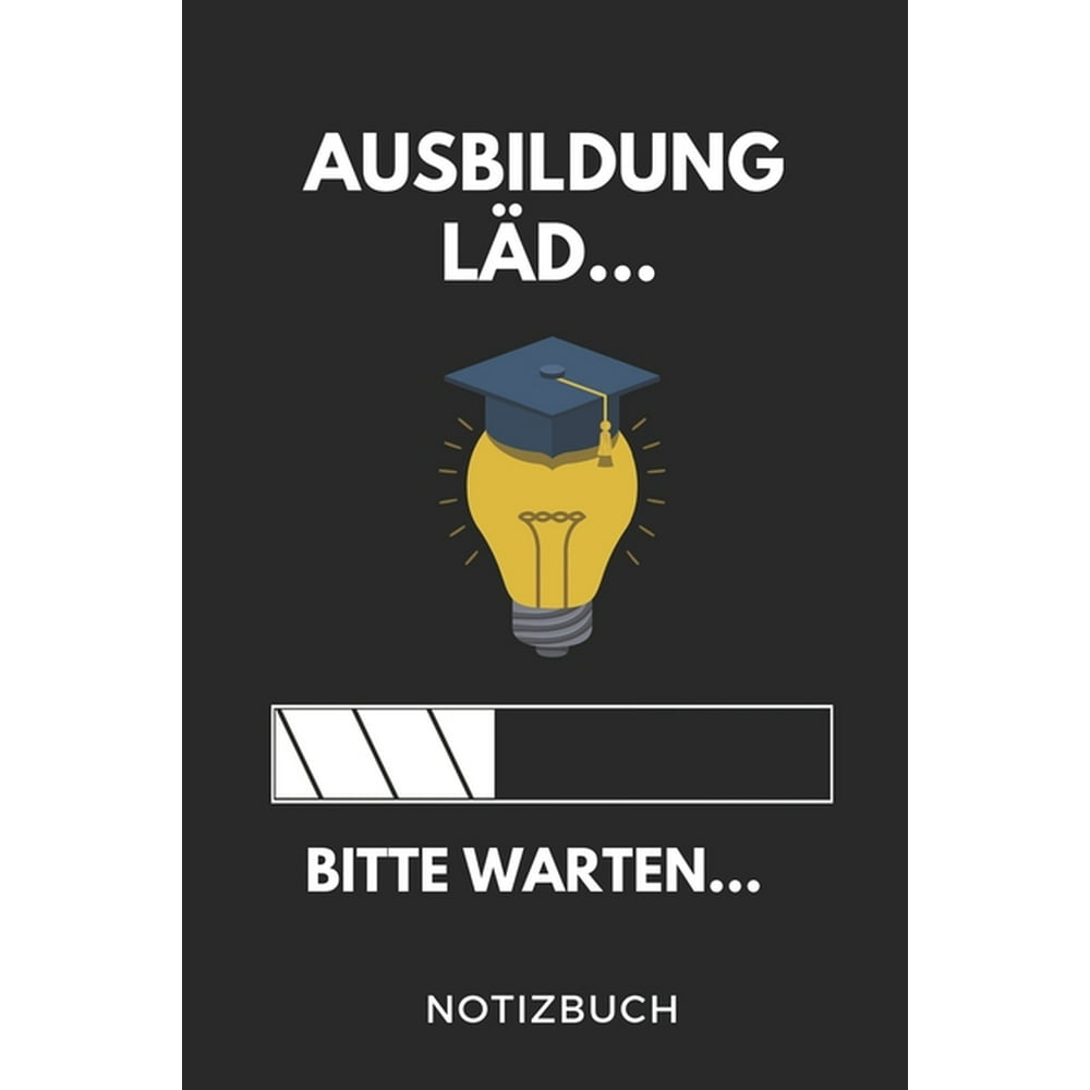 Ausbildung Läd... Bitte Warten... Notizbuch A5 52 WOCHEN KALENDER