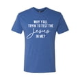 thumbnail image 2 of Wild Bobby Why Y'all Tryin' to Test the Jesus in Me? Inspirational/Christian Men Premium Tri Blend Tee, Vintage Royal, Medium, 2 of 5