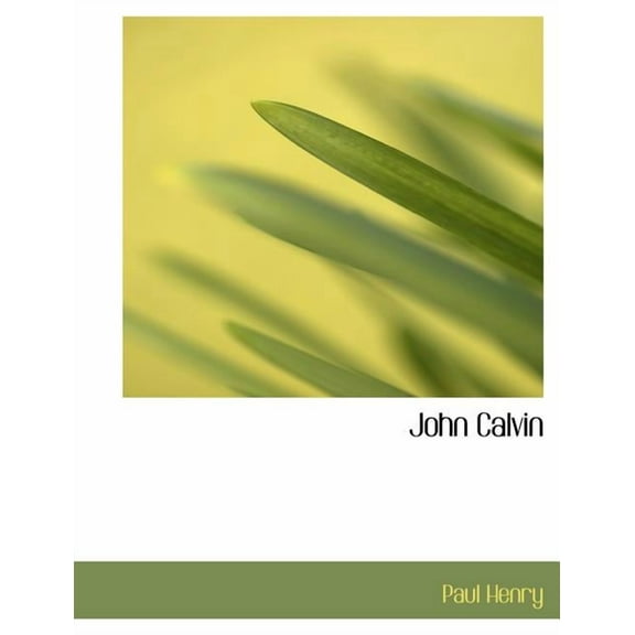 John Calvin, (Paperback)