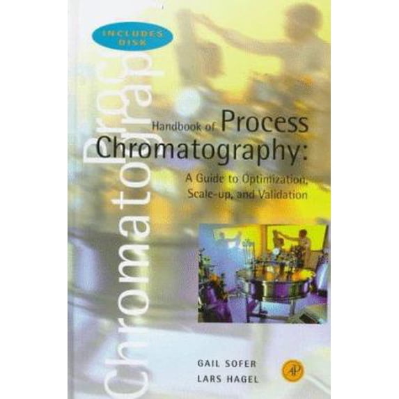 Pre-Owned Handbook of Process Chromatography: A Guide to Optimization, Scale Up, and Validation (Hardcover) 012654266X 9780126542660