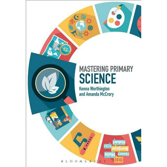 Mastering Primary Teaching Mastering Primary Science, (Hardcover)