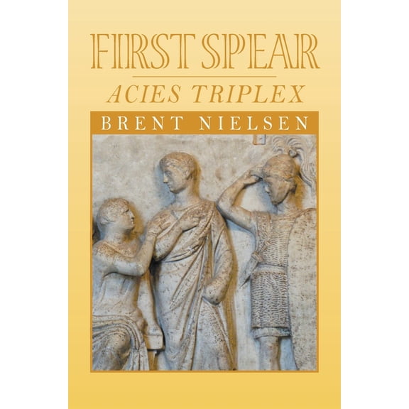First Spear: Acies Triplex (Paperback)