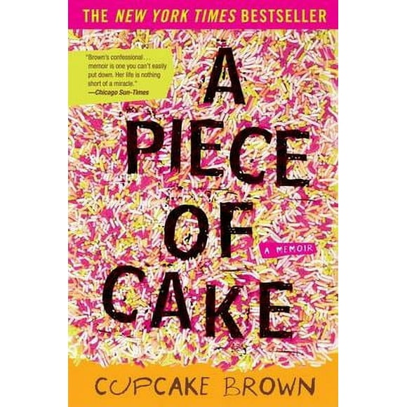 Pre-Owned A Piece of Cake : A Memoir 9781400052295