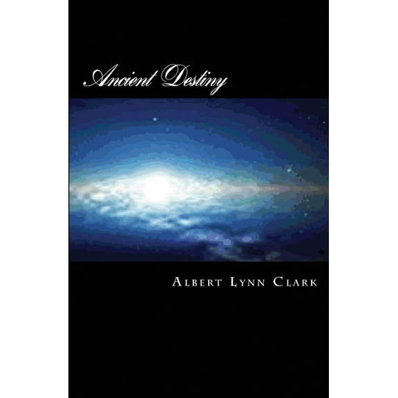 Ancient Destiny - SHIP, (Paperback)