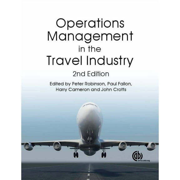 Operations Management in the Travel Industry, (Paperback)
