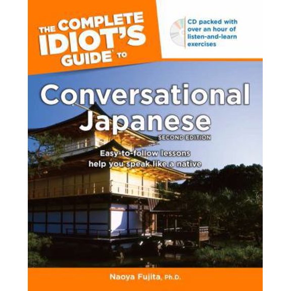 Pre-Owned CIG to Conver Japan, 2nd Ed (Complete Idiot's Guide to) (Paperback) 161564105X 9781615641055