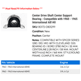 thumbnail image 2 of Center Drive Shaft Center Support Bearing - Compatible with 1960 - 1965 International AB140 1961 1962 1963 1964, 2 of 2