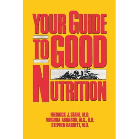 Your Guide to Good Nutrition (Paperback)