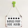 thumbnail image 4 of Would Poop Here Again - Funny Five Star Rating Bathroom Sign Decor - Indoor Outhouse Bathroom Door Wall Art 8 x 12 Inch (222), 4 of 13