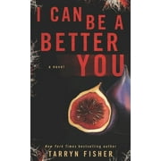 I Can Be A Better You: A shocking psychological thriller (Paperback)