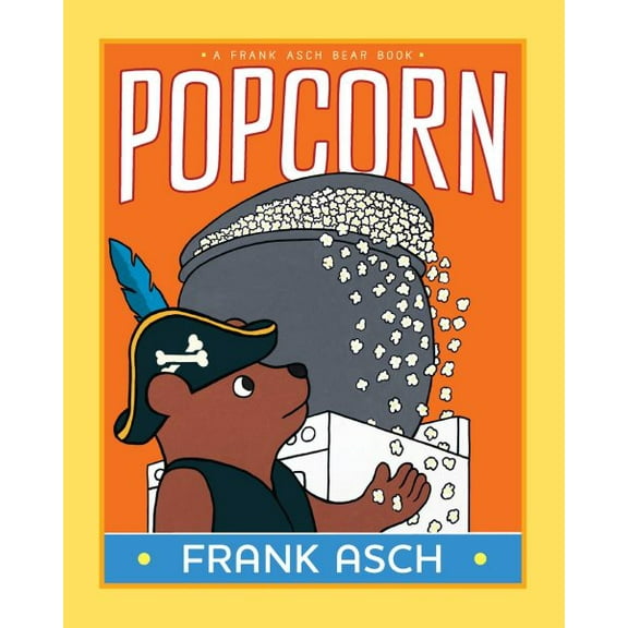 Pre-Owned Frank Asch Bear Book Popcorn, (Hardcover)