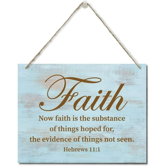 Zomyto Now Faith Is The Substance Of Things Hoped For, The Evidence Of Things Not Seen Scripture Wood Signs, Hebrews 11:1 Christian Sign