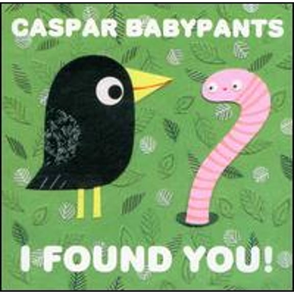Pre-Owned I Found You! (CD 0884501802772) by Caspar Babypants