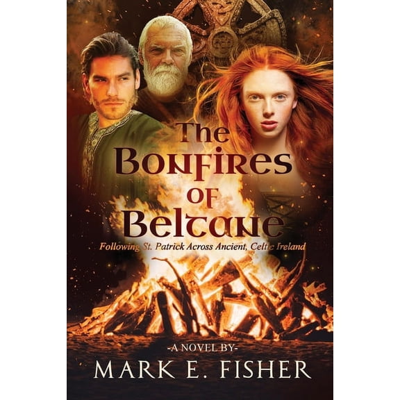 The Bonfires of Beltane, (Paperback)