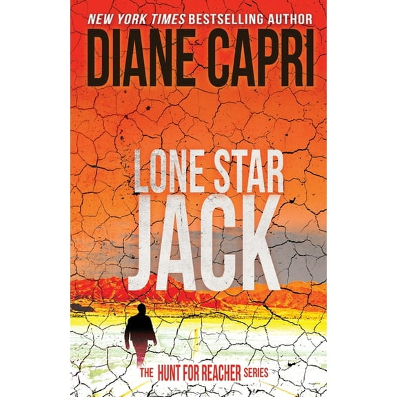 Hunt for Jack Reacher Lone Star Jack: The Hunt for Jack Reacher Series, Book 18, (Paperback)