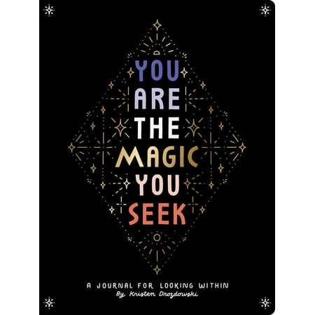 UPC: 9781452184807 | You Are the Magic You Seek: A Journal for Looking Within (Other)