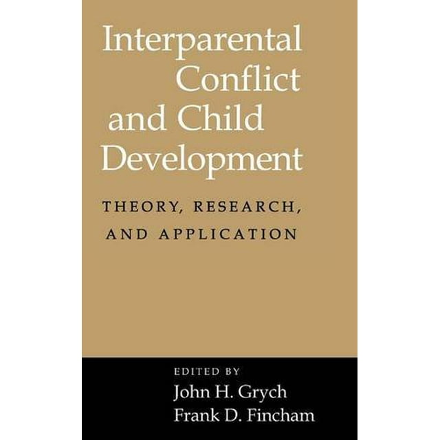 Conflit Interparental et Développement de l'Enfant: Théorie, Recherche et Applications