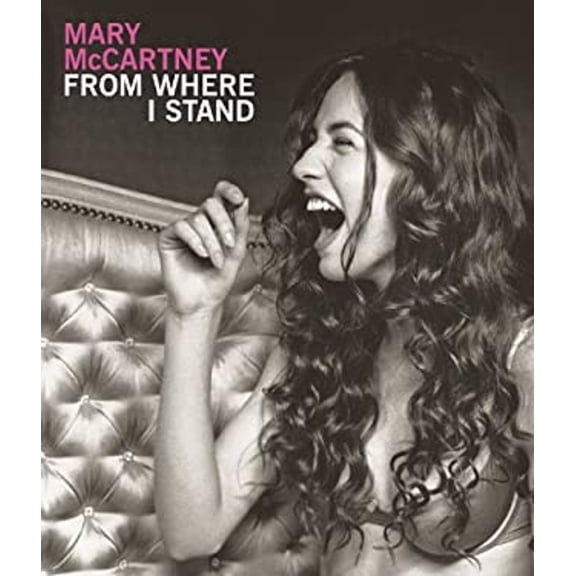 Pre-Owned Mary McCartney: From Where I Stand (Hardcover) 0810996545 9780810996540