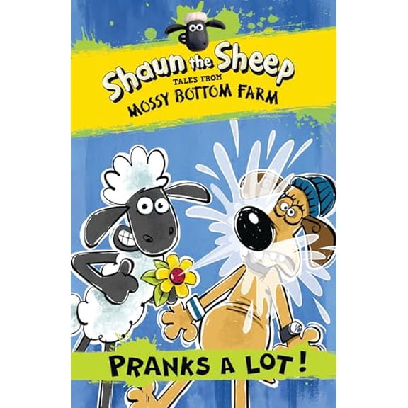 Pre-Owned Tales from Mossy Bottom Farm: Shaun the Sheep: Pranks a Lot! (Series #5) (Paperback)