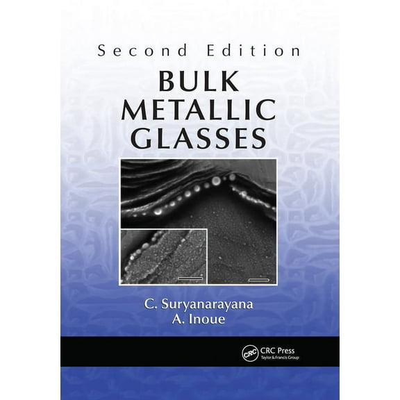 Bulk Metallic Glasses, (Paperback)