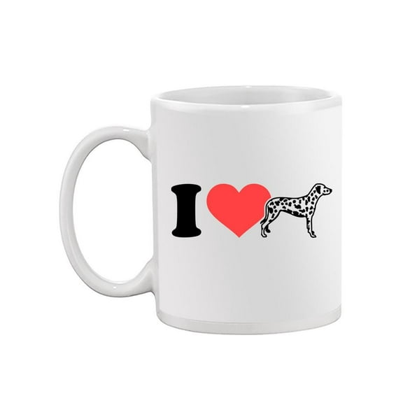 I Love Dalmatians Mug  -Image by Shutterstock,