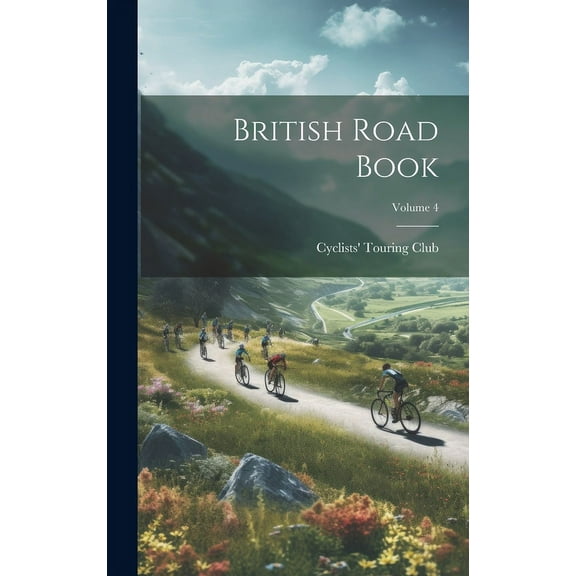 British Road Book; Volume 4 (Hardcover)