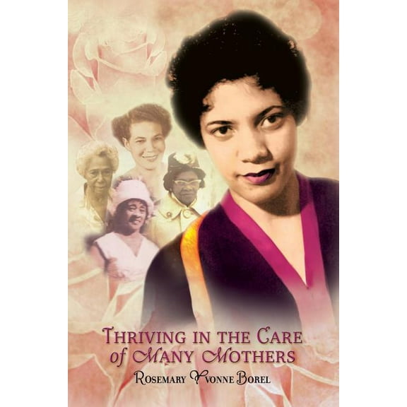Thriving In The Care of Many Mothers, (Paperback)