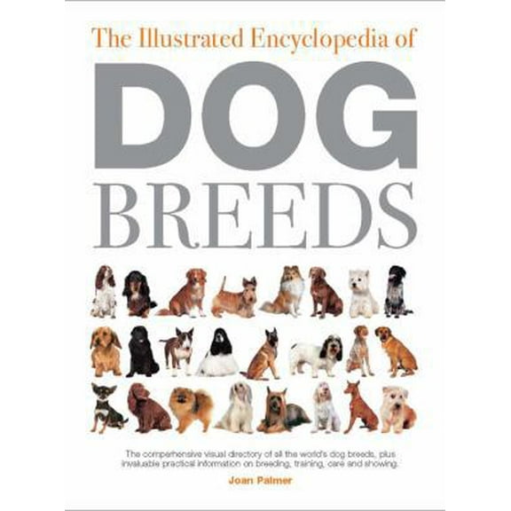 Pre-Owned The Illustrated Encyclopedia of Dog Breeds (Hardcover) 0785800301 9780785800309