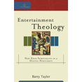 thumbnail image 1 of Pre-Owned Entertainment Theology: New-Edge Spirituality in a Digital Democracy (Paperback) 0801032377 9780801032370, 1 of 1
