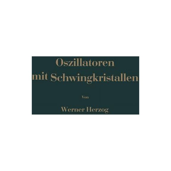 Oszillatoren Mit Schwingkristallen, (Paperback)