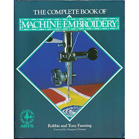 Pre-Owned The Complete Book of Machine Embroidery (Creative Machine Arts) Paperback