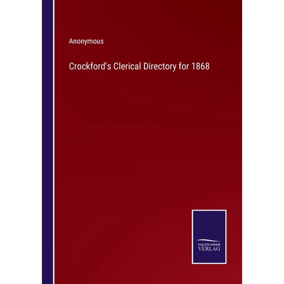Crockford's Clerical Directory for 1868, (Paperback)