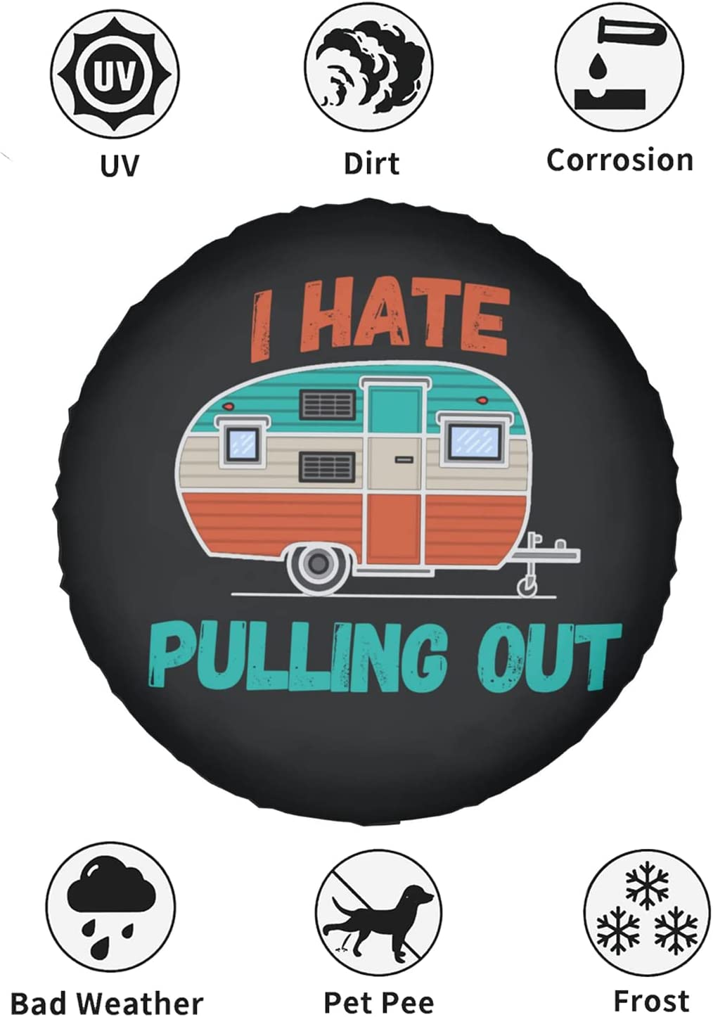 I Hate Pulling Out Spare Tire Cover Wheel Covers for RV Tires Camper Tire Cover Protectors for Trailer Rv SUV Truck Travel Trailer - 2