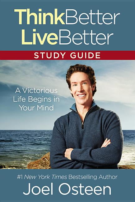 Think Better Live Better Study Guide A Victorious Life Begins