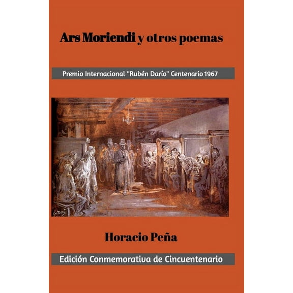 Ars Moriendi y Otros Poemas: Premio Internacional Rubén Darío Centenario 1967, (Paperback)