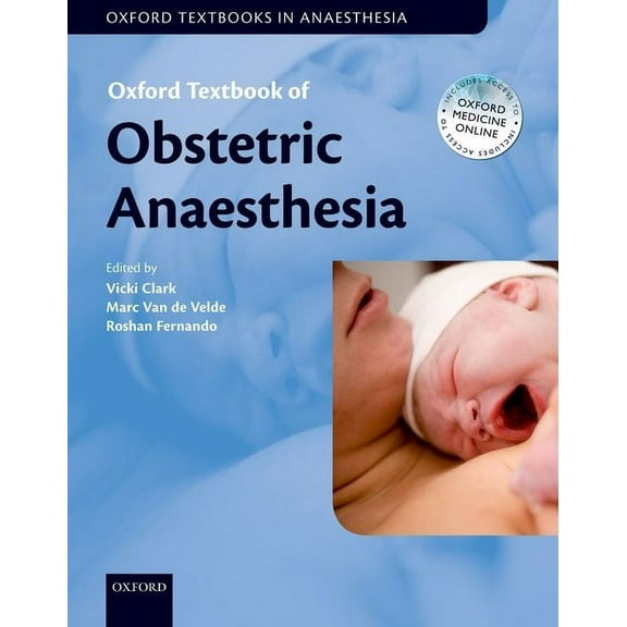 Oxford Textbooks in Anaesthesia Oxford Textbook of Obstetric Anaesthesia, (Hardcover)